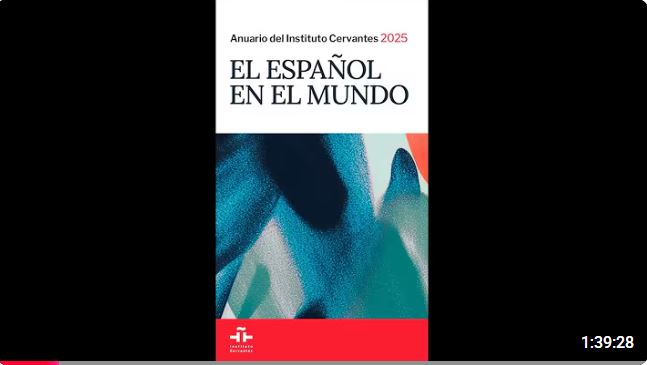 Presentación de «El español en el mundo 2022. Anuario del Instituto Cervantes»
